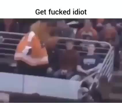 get fucked idiot
