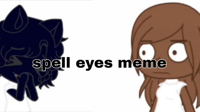 spell eyes meme | space jungle | Gacha club