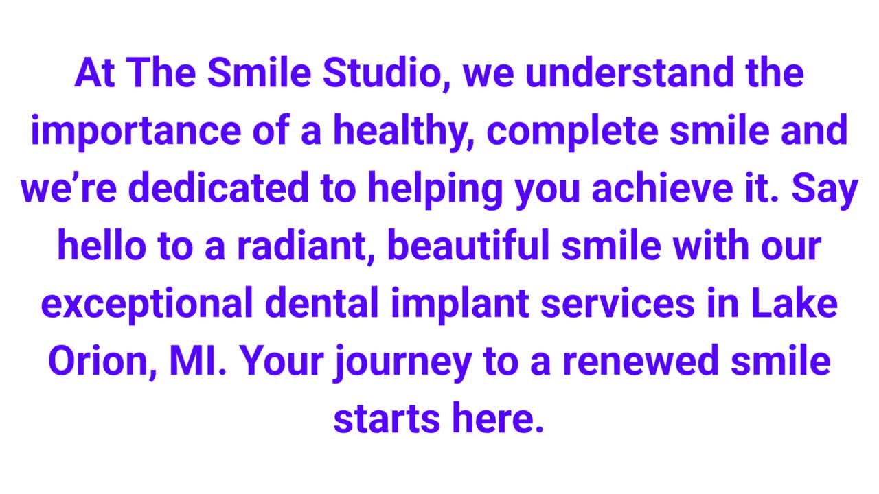 The Smile Studio - Affordable Dental Implants Cost in Lake Orion, MI