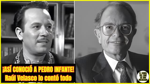 ⭐️Así fue el PRIMER ENCUENTRO entre RAÚL VELASCO y PEDRO INFANTE: Un MOMENTO INOLVIDABLE⭐️ ⭐️Así fue el PRIMER ENCUENTRO entre RAÚL VELASCO y PEDRO INFANTE: Un MOMENTO INOLVIDABLE⭐️