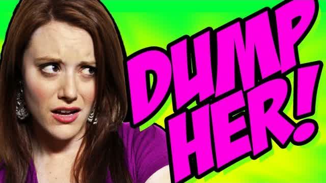 HOW TO DUMP YOUR GIRLFRIEND! (reupload)