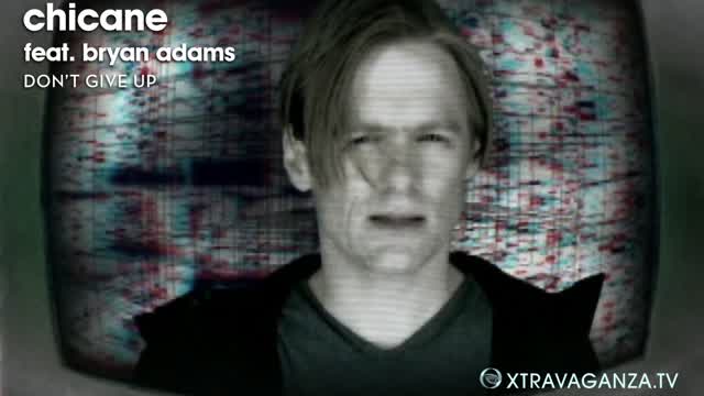 Chicane feat. Bryan Adams - Don't Give Up (Official Video)