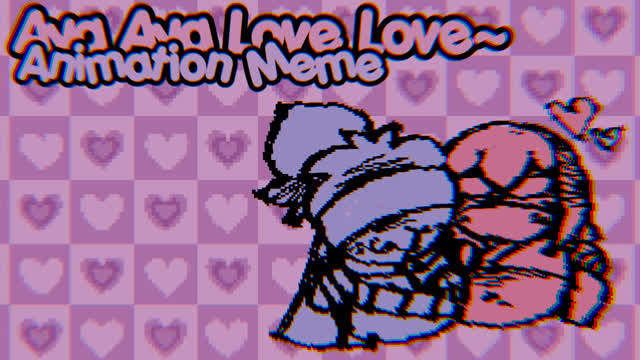 ₊˚⊹♡♥︎ 𝒜𝓎𝒶 𝒜𝓎𝒶 𝐿𝑜𝓋𝑒 𝐿𝑜𝓋𝑒~ (( 𝓐𝓷𝓲𝓶𝓪𝓽𝓲𝓸𝓷 𝓜𝓮𝓶𝓮 ))  ₊˚⊹♡♥︎