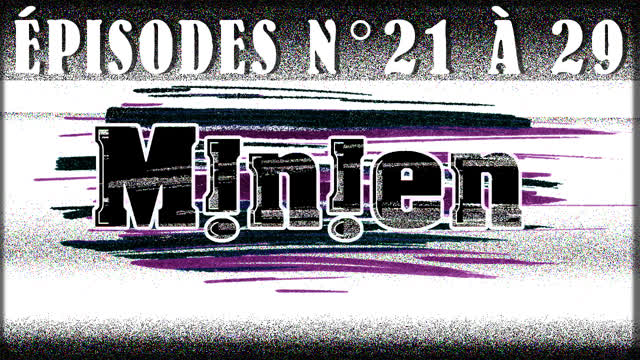 M!n!en - Épisodes n°21 à 29 (Remastérisés)