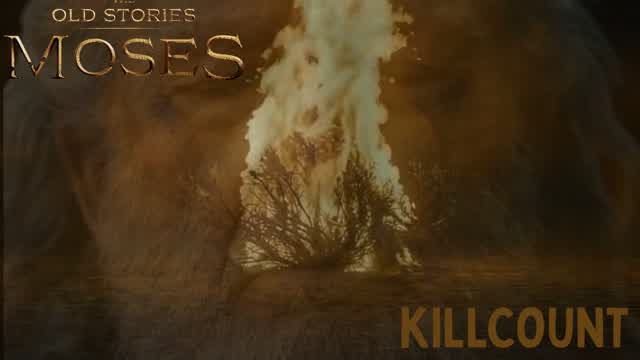 The Old Stories: Moses (2026) Killcount