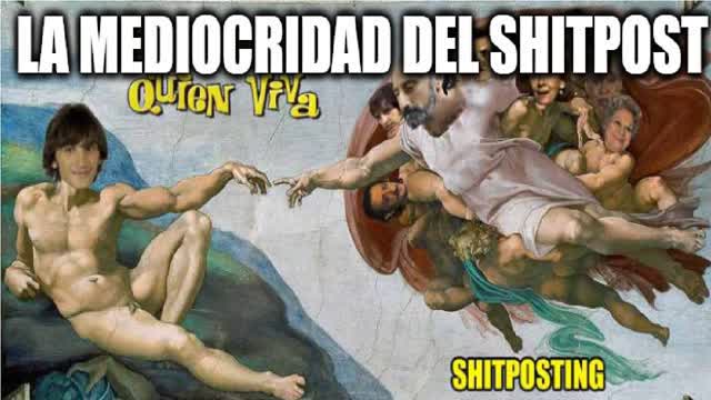 Loquendo - Critica al Shitpost: Memes aburridos y sobrexplotados (De IntelXK) Loquendo - Critica al Shitpost: Memes aburridos y sobrexplotados (De IntelXK)