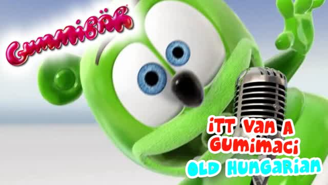Itt Van A Gumimaci - Full Old Hungarian Version