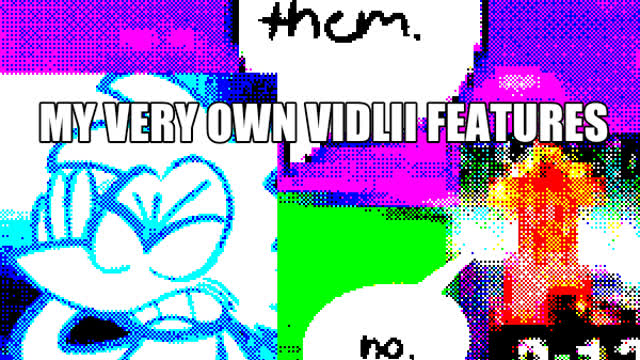 My Very Own Vidlii features!!!