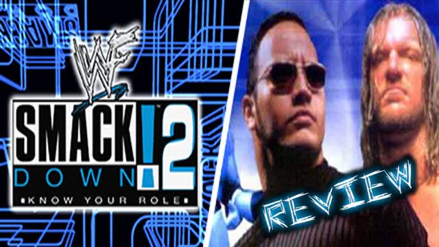 WWF Smackdown 2 - Know your role. Review WWF Smackdown 2 - Know your role. Review