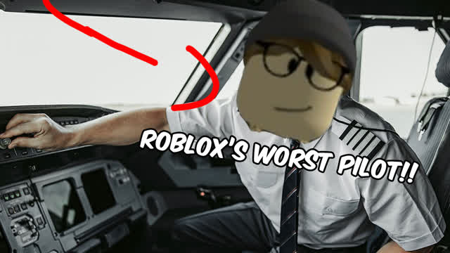 I Became The WORST Pilot in Roblox!