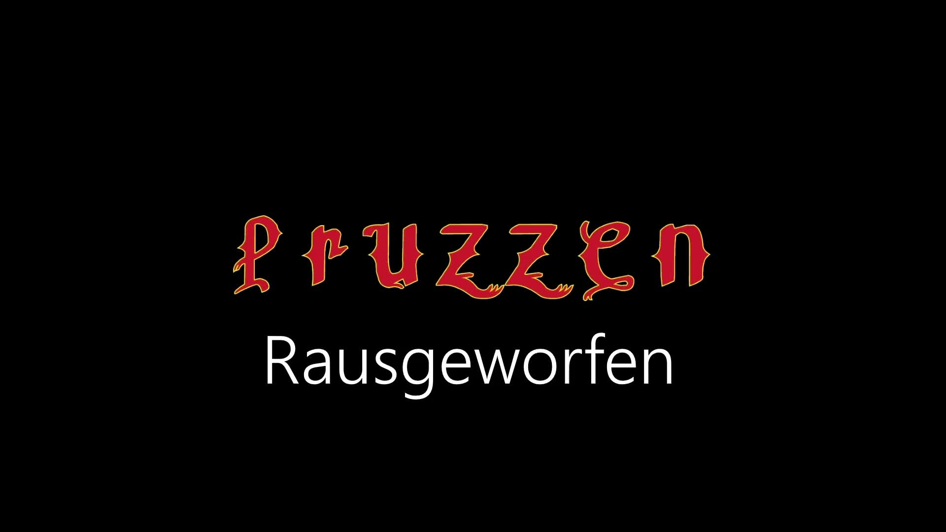 Pruzzen ¦ Rausgeworfen (offizielles audio)