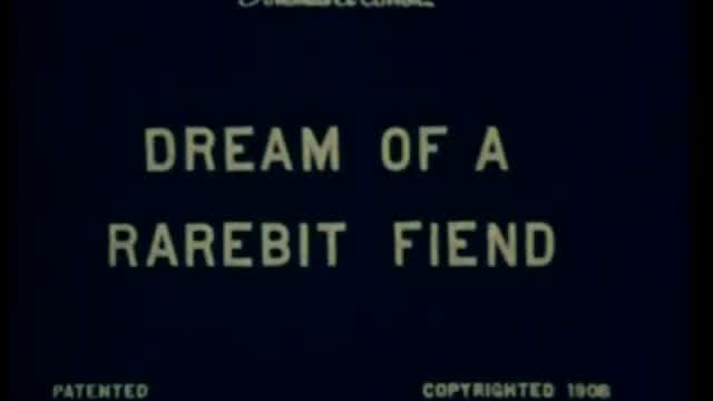 Dream of a Rarebit Fiend (1906)