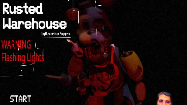 Fazbear Rusted Warehouse (Version: 0.1.0) - Music makes you keep control - Part 1.