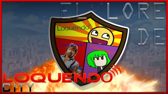 El Lore de Loquendo City Parte 1