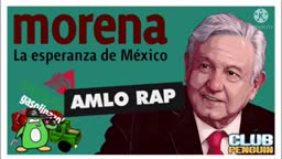 AMLO RAP