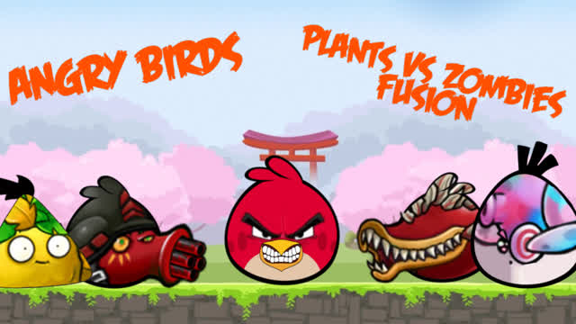 ANGRY BIRDS VS PLANTS VS ZOMBIES FUSION