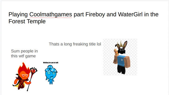Playing Coolmathgames part Fireboy and Water girl in the Forest Temple