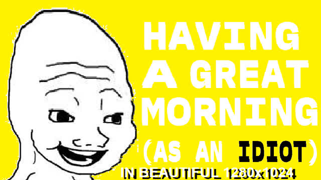 Having a Great Morning