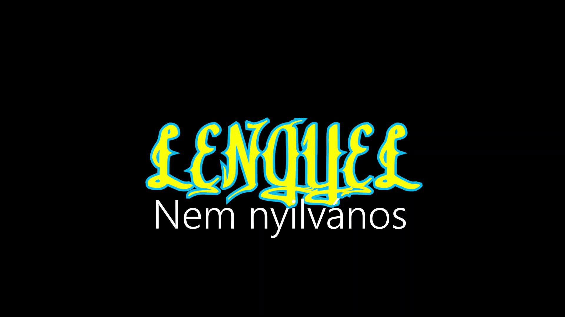 Lengyel ¦ Nem nyilvános (hivatalos audió)