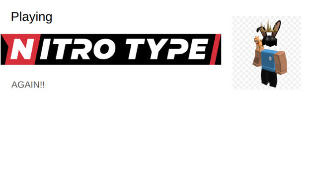 Playing Nitro Type, AGAIN! Playing Nitro Type, AGAIN!