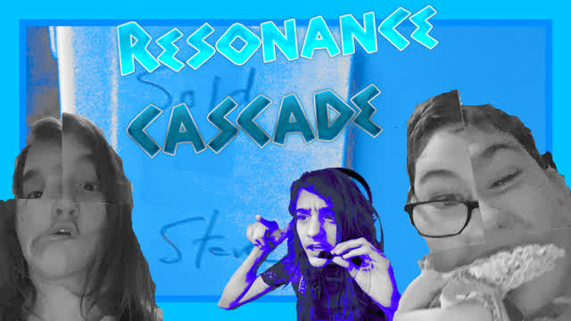 Resonance Cascade