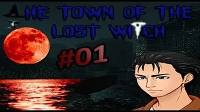 The Town of The Lost Witch Ep. 01 Benjamin el esquizofrénico