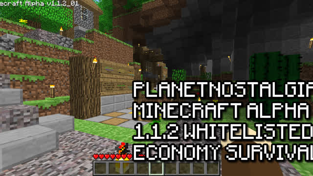 PlanetNostalgia - Minecraft Alpha 1.1.2_01 Whitelisted Economy-based Survival Server (2025) PlanetNostalgia - Minecraft Alpha 1.1.2_01 Whitelisted Economy-based Survival Server (2025)