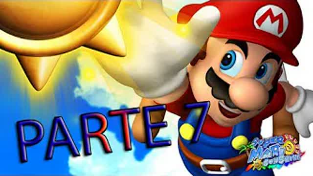 Juguemos! Super Mario Sunshine -Parte 7