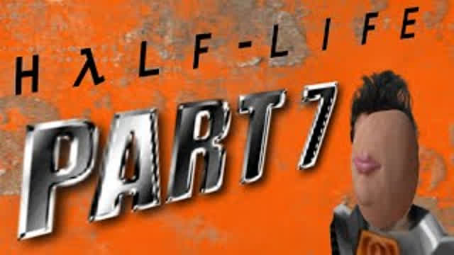 Autistic Half-Life_ PART 7