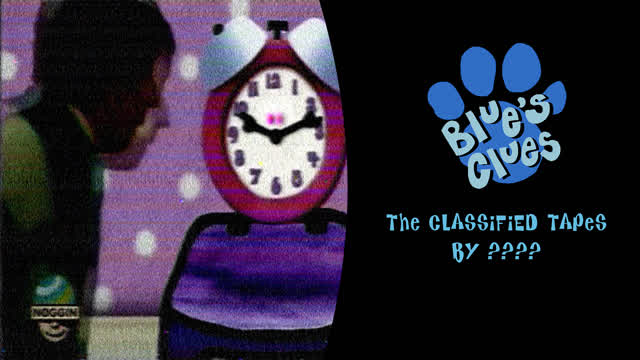 Creepypasta Reading - Blue's Clues: The CLASSIFIED Tapes (By ????)