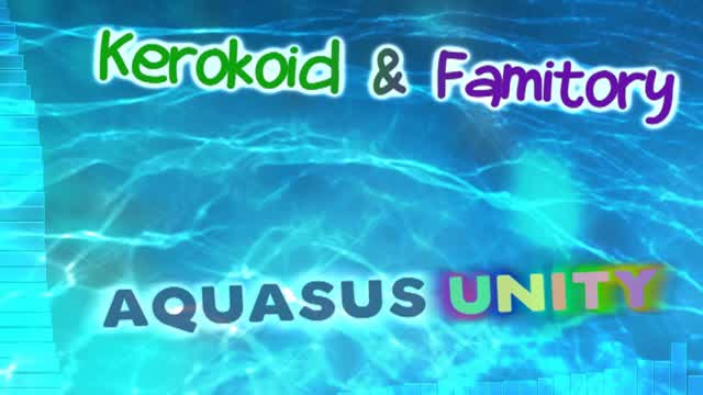 Kerokoid & Famitory - Aquasus Unity