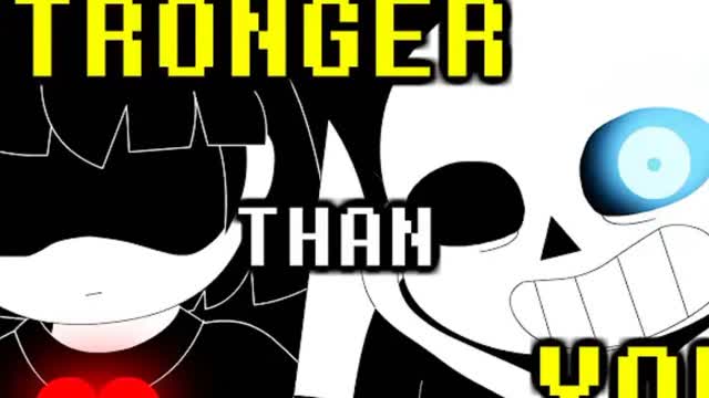 Stronger Than You (Sans version)