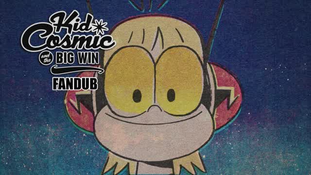 The Big Win | Kid Cosmic and the Fandub of Fun
