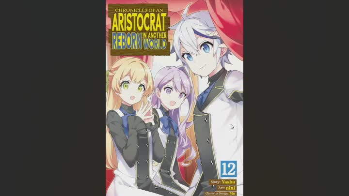 Chronicles Of An Aristocrat Reborn In Another World Volume 12 Review