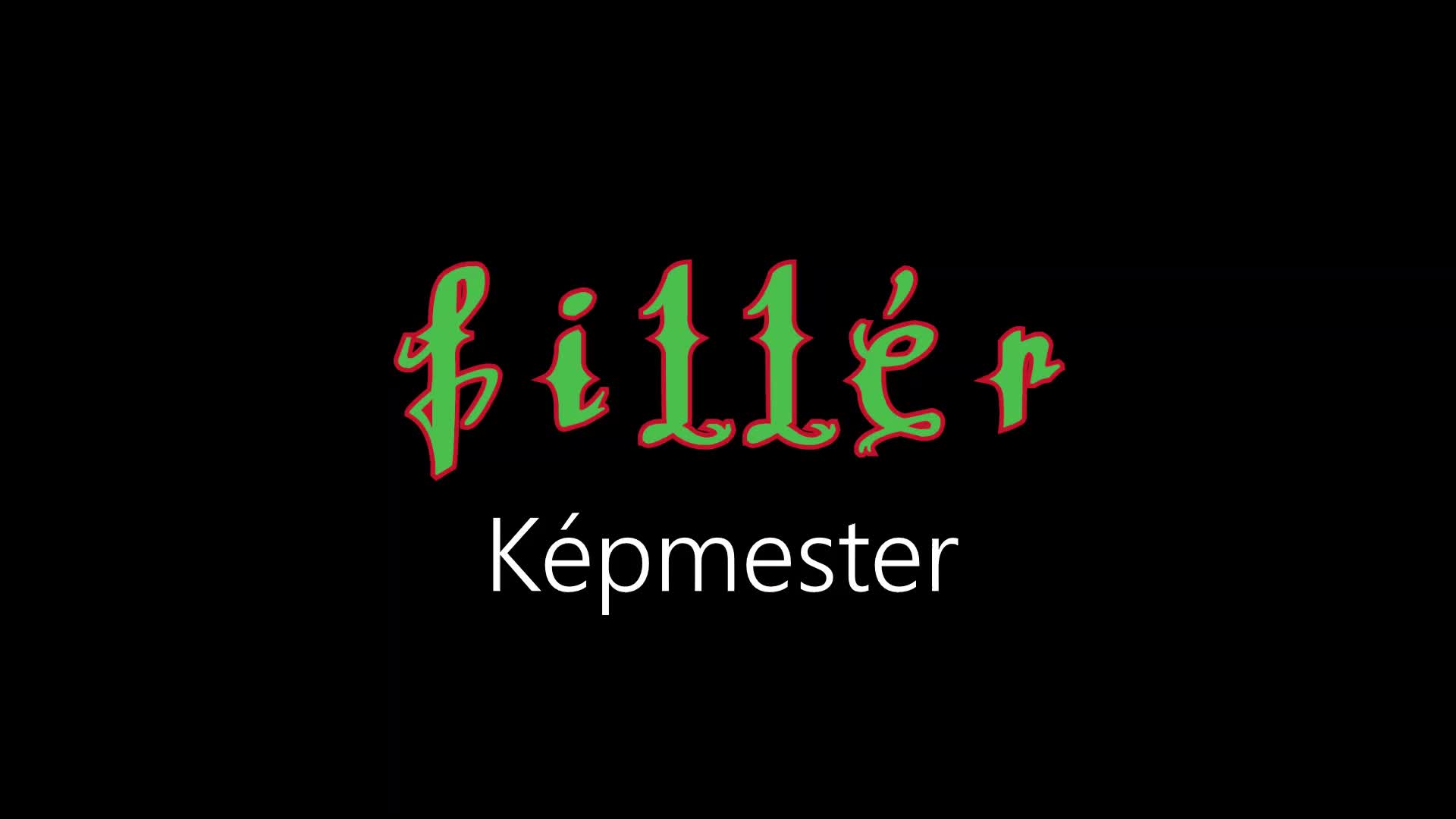 Fillér ¦ Képmester (hivatalos audió)